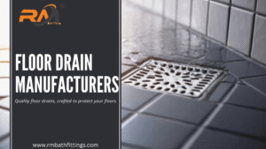 Floor Drain Manufacturers
